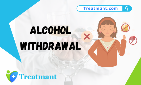 Alcohol withdrawal